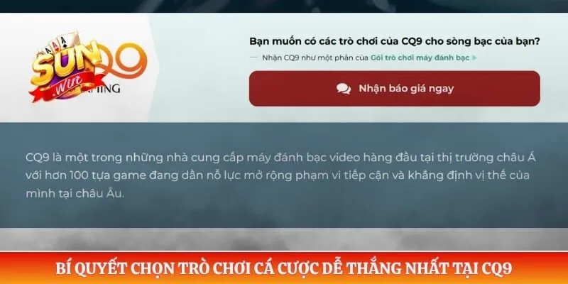 CQ9 Gaming - Chinh Phục Đỉnh Cao Nhận Thưởng Giá Trị Bí quyết chọn trò chơi cá cược dễ thắng nhất tại CQ9