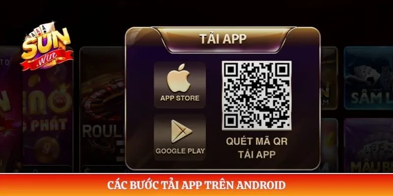 Tải app Sunwin Các bước tải app trên Android