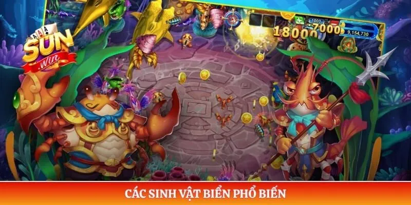 Bắn cá Sunwin Các sinh vật biển phổ biến