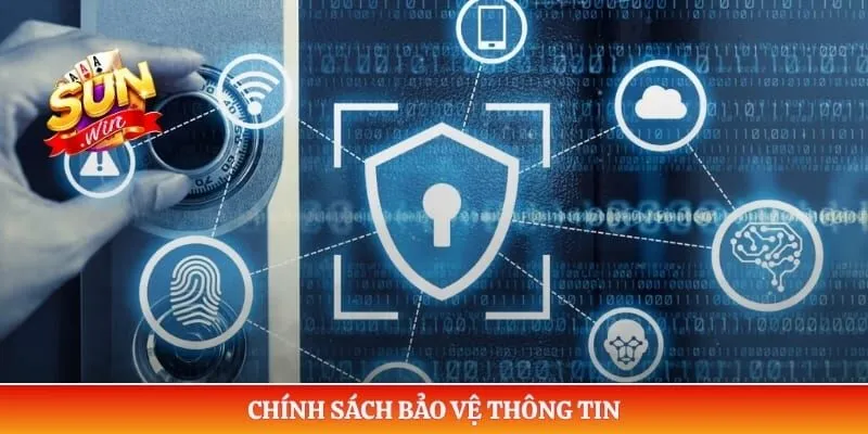 Chính sách bảo mật Sunwin Chính sách bảo vệ thông tin