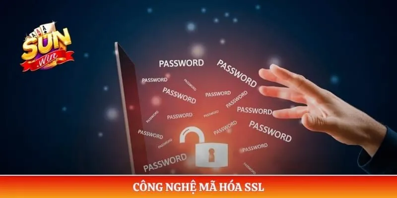 Chính sách bảo mật Sunwin Công nghệ mã hóa SSL