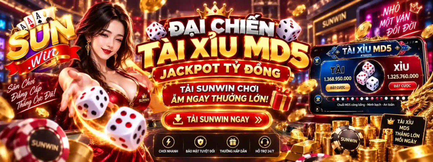 ĐẠI CHIẾN TÀI XỈU MD5 – SĂN JACKPOT TỶ ĐỒNG