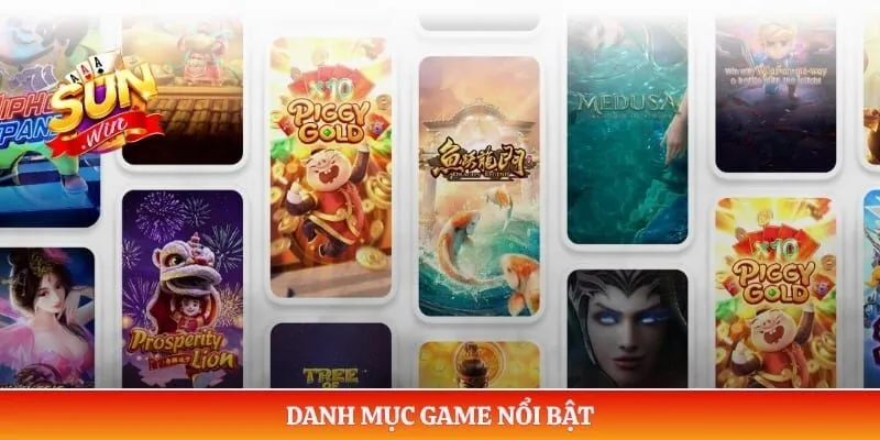 PG Soft – Nhà Cung Cấp Game Nổi Bật Tại Sân Cược Sunwin Danh mục game nổi bật