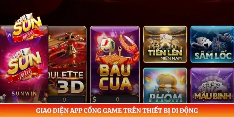 Tải app Sunwin Giao diện app cổng game trên thiết bị di động