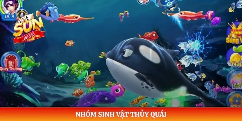 Bắn cá Sunwin Nhóm sinh vật thủy quái