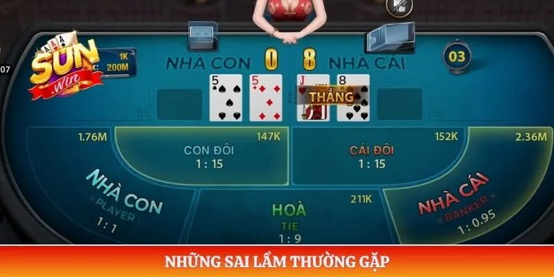 Baccarat Sunwin - Luật Chơi Và Kinh Nghiệm Cho Người Mới Những sai lầm thường gặp